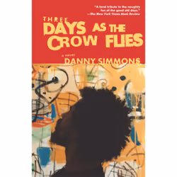 ISBN Three Days As the Crow Flies, Anglais, Livre de poche, 304 pages