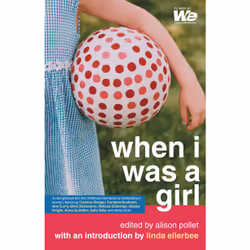 ISBN When I Was a Girl, Anglais, Livre de poche, 256 pages