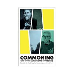 ISBN Commoning with George Caffentzis and Silvia Federici livre politique Anglais