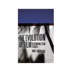 ISBN Evolution of Film: Rethinking Film Studies, TV & radio, Anglais, Couverture rigide, 200 pages