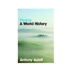 ISBN Peace: A World History livre politique Anglais