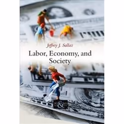 ISBN Labor, Economy, and Society, Anglais, Livre broché, 200 pages