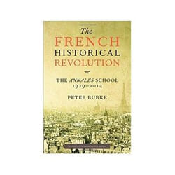 The French Historical Revolution by Burke & Peter Emmanuel College & Cambridge