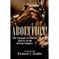 ISBN Abolition! : The Struggle to Abolish Slavery in the British Empire, histoire, Anglais, 256 pages