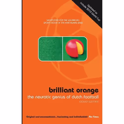 ISBN Brilliant Orange (The Neurotic Genius of Dutch Football), Anglais, Livre broché, 288 pages