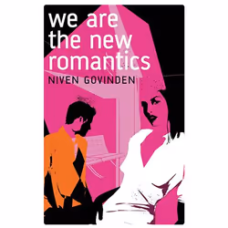 Allen & Unwin We Are the New Romantics, fiction litéraire, Anglais, Livre broché, 224 pages
