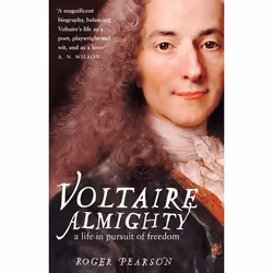 ISBN Voltaire Almighty (A Life in Pursuit of Freedom), Anglais, Livre broché, 480 pages