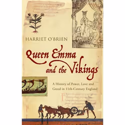 ISBN Queen Emma and the Vikings (The Woman Who Shaped the Events of 1066), Anglais, Livre broché, 288 pages