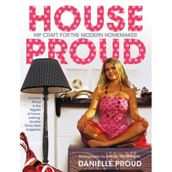 ISBN House Proud (Hip Craft for the Modern Homemaker)