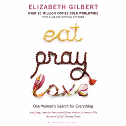 ISBN Eat Pray Love (One Woman's Search for Everything), Anglais, Livre broché, 384 pages