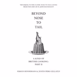 ISBN Beyond Nose to Tail (A Kind of British Cooking: Part II), Anglais, Couverture rigide, 240 pages