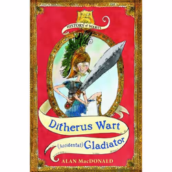 ISBN Ditherus Wart: (accidental) Gladiator (History of Warts 2), Anglais, Livre broché, 128 pages