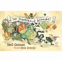 ISBN The Dangerous Alphabet, Anglais, Couverture rigide, 32 pages