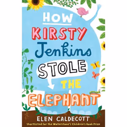 ISBN How Kirsty Jenkins Stole the Elephant, Anglais, Livre broché, 272 pages