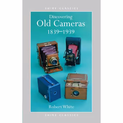 ISBN Discovering Old Cameras 1839-1939, Anglais, Livre broché, 88 pages