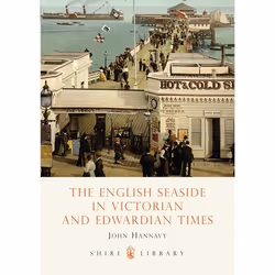 ISBN The English Seaside in Victorian and Edwardian Times, Anglais, Livre broché, 128 pages