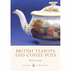 ISBN British Teapots and Coffee Pots, Anglais, Livre broché, 48 pages