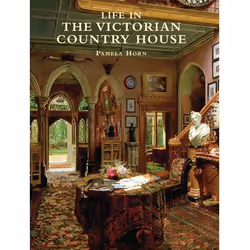 ISBN Life in the Victorian Country House, histoire, Anglais, Livre broché, 128 pages