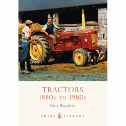 ISBN Tractors (1880s to 1980s), Anglais, Livre broché, 64 pages