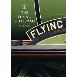 ISBN The Flying Scotsman (The Train, The Locomotive, The Legend), Anglais, Livre broché, 56 pages