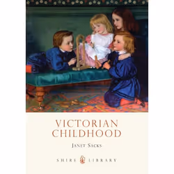 ISBN Victorian Childhood, Anglais, Livre broché, 64 pages