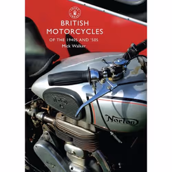 ISBN British Motorcycles of the 1940s and ‘50s, Anglais, Livre broché, 64 pages