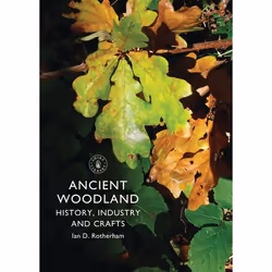ISBN Ancient Woodland (History, Industry and Crafts), Anglais, Livre broché, 64 pages