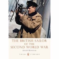 ISBN The British Sailor of the Second World War, Anglais, Livre broché, 56 pages