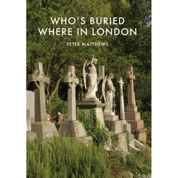 ISBN Who’s Buried Where in London