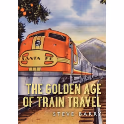 ISBN The Golden Age of Train Travel, Anglais, Livre broché, 64 pages