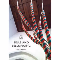 ISBN Bells and Bellringing, Anglais, Livre broché, 64 pages