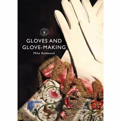 ISBN Gloves and Glove-making, Anglais, Livre broché, 64 pages