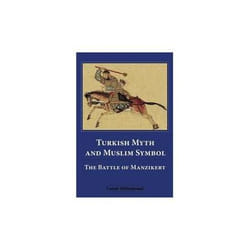 Turkish Myth and Muslim Symbol