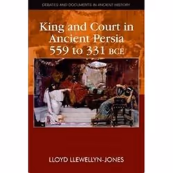ISBN King and Court in Ancient Persia 559 to 331 BCE, histoire, Anglais, Livre broché, 272 pages