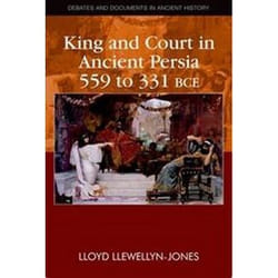 ISBN King and Court in Ancient Persia 559 to 331 BCE livre histoire Anglais