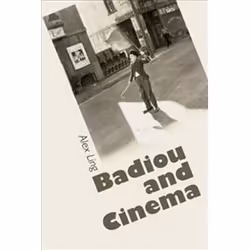 ISBN Badiou and Cinema, Pellicule, Anglais, 224 pages