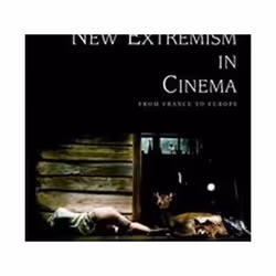 ISBN New Extremism in Cinema : From France to Europe, Pellicule, Anglais, Livre broché, 248 pages
