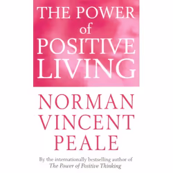 ISBN The Power Of Positive Living, Anglais, Livre broché, 240 pages