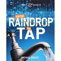 Hachette UK Water: From Raindrop to Tap, Anglais, Livre broché, 32 pages