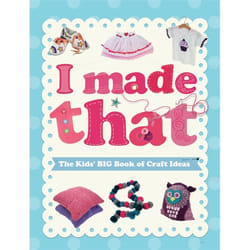 Hachette UK I Made That: The Kids' Big Book of Craft Ideas Couverture rigide