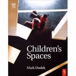 ISBN Children's Spaces, Art &amp; design, Anglais, 256 pages