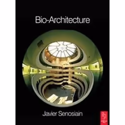 ISBN Bio-Architecture, Art & design, Anglais, 192 pages