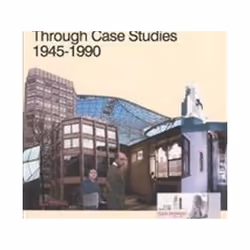 ISBN Modern Architecture Through Case Studies 1945 to 1990 : Divergence Within the Post-War Consensus, Art & design, Angl ...