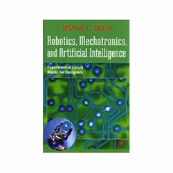 ISBN Robotics, Mechatronics, and Artificial Intelligence: Experimental Circuit Blocks for Designers, Anglais, 336 pages