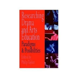 ISBN Researching Drama and Arts Education: Paradigms and Possibilities livre Théatre Anglais