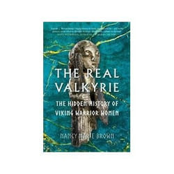 ISBN Real Valkyrie: The Hidden History of Viking Warrior Women livre histoire Anglais Couverture rigide
