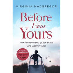 Hachette UK Before I Was Yours
