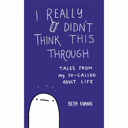 Hachette UK I Really Didn't Think This Through, Anglais, Livre broché, 192 pages