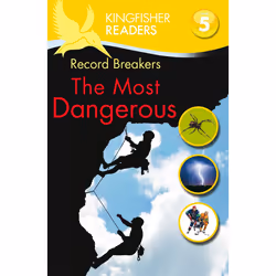 ISBN Kingfisher Readers: Record Breakers - The Most Dangerous (Level 5: Reading Fluently), Anglais, Livre broché, 48 pages