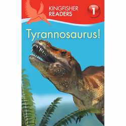 ISBN Kingfisher Readers:Tyrannosaurus! (Level 1: Beginning to Read), Anglais, Livre broché, 32 pages